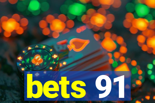bets 91